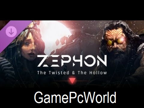 ZEPHON The Twisted and The Hollow